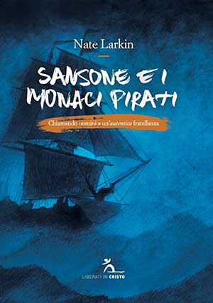 Sansone e i Monaci Pirati